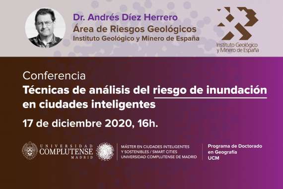 Conferencia del Dr. Andrés Díez Herrero: "Técnicas de análisis del riesgo de inundación en ciudades inteligentes"